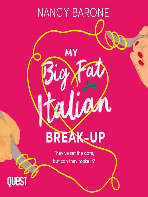 Title details for My Big Fat Italian Break-Up by Nancy Barone - Wait list